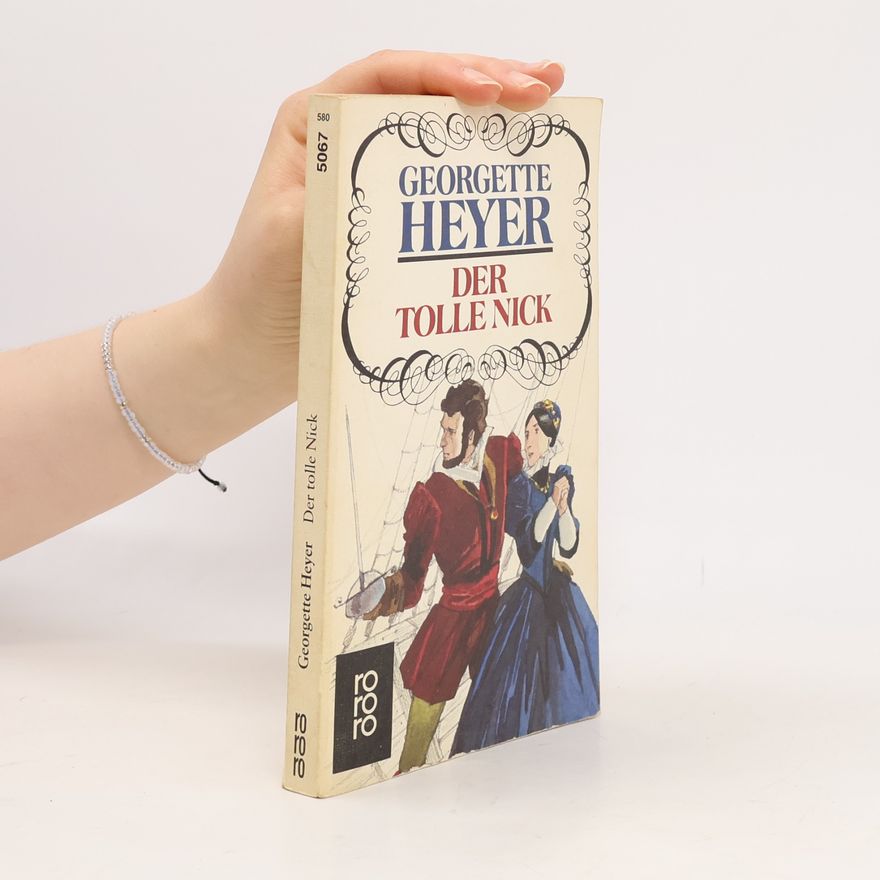 Georgette Heyer Der tolle Nick