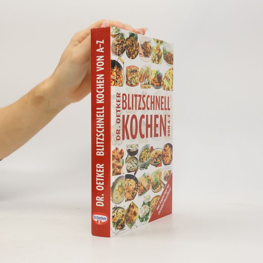 Kolektív autorov Dr. Oetker - blitzschnell kochen von A-Z