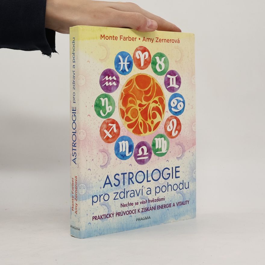 Amy Zerner Astrologie pro zdraví a pohodu