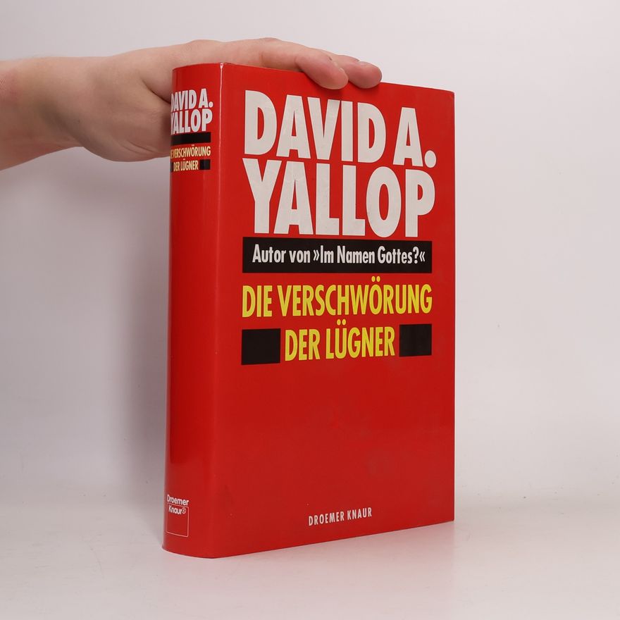 David Yallop Die Verschwörung der Lügner