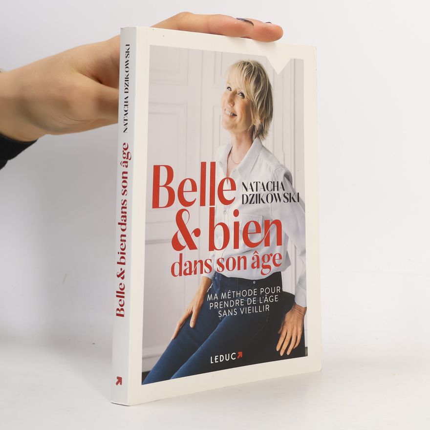 Natacha Dzikowski Belle et bien dans son âge