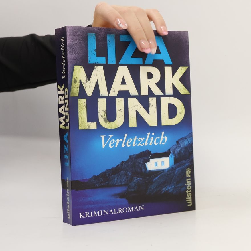 Liza Marklund Verletzlich