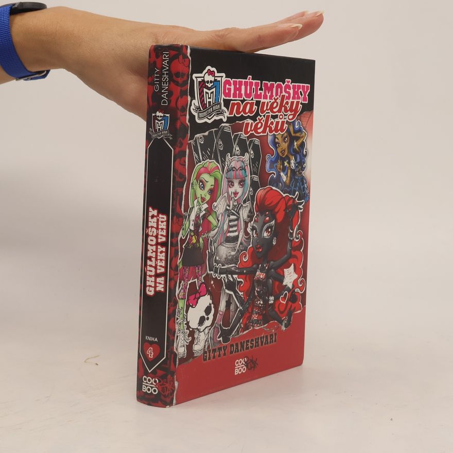Darko Dordevic Monster High. Ghúlmošky na věky věků