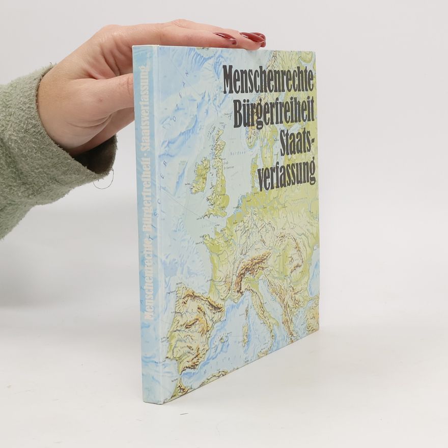 Various authors Menschenrechte, Bürgerfreiheit, Staatsverfassung