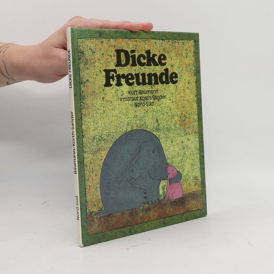 Irmtraut Korth-Sander Dicke Freunde