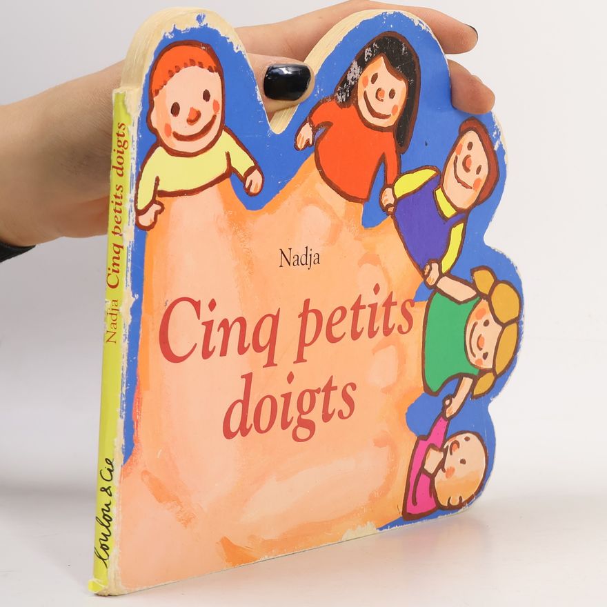 Nadja Cinq petits doigts