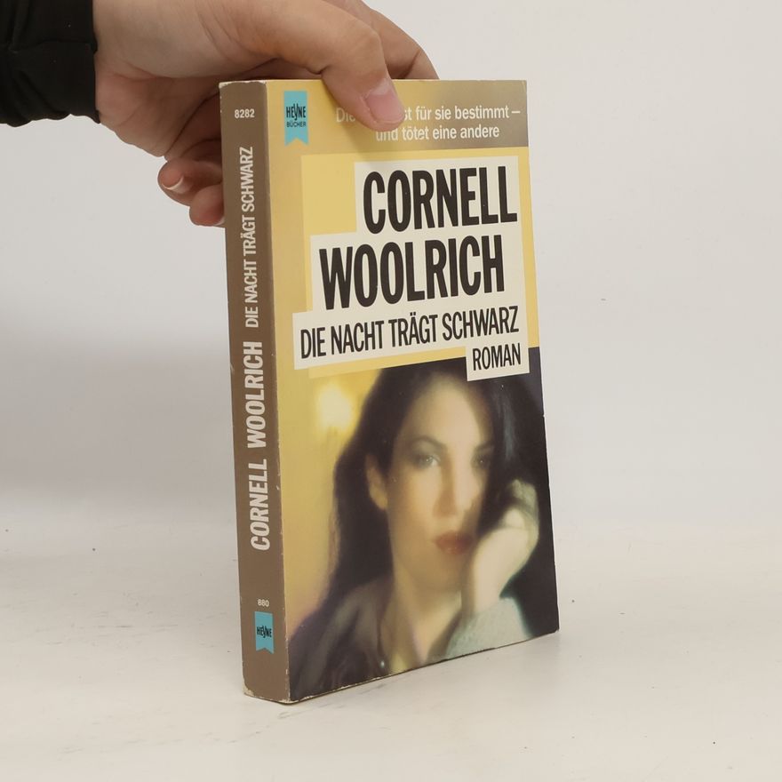 Cornell Woolrich Die Nacht trägt schwarz. Roman.