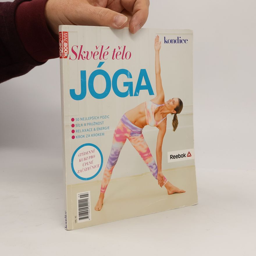 Kolektiv autorů Skvělé tělo. Jóga