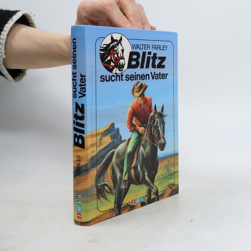 Walter Farley Blitz sucht seinen Vater