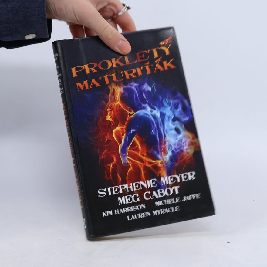 Stephenie Meyer Prokletý maturiťák