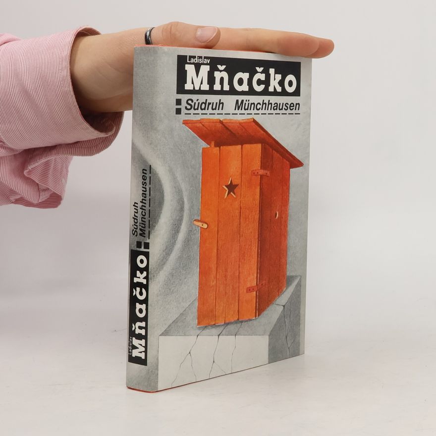 Ladislav Mňačko Súdruh Münchhausen