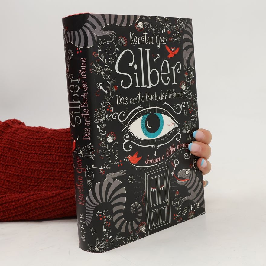 Kerstin Gier Silber. Das erste Buch der Träume