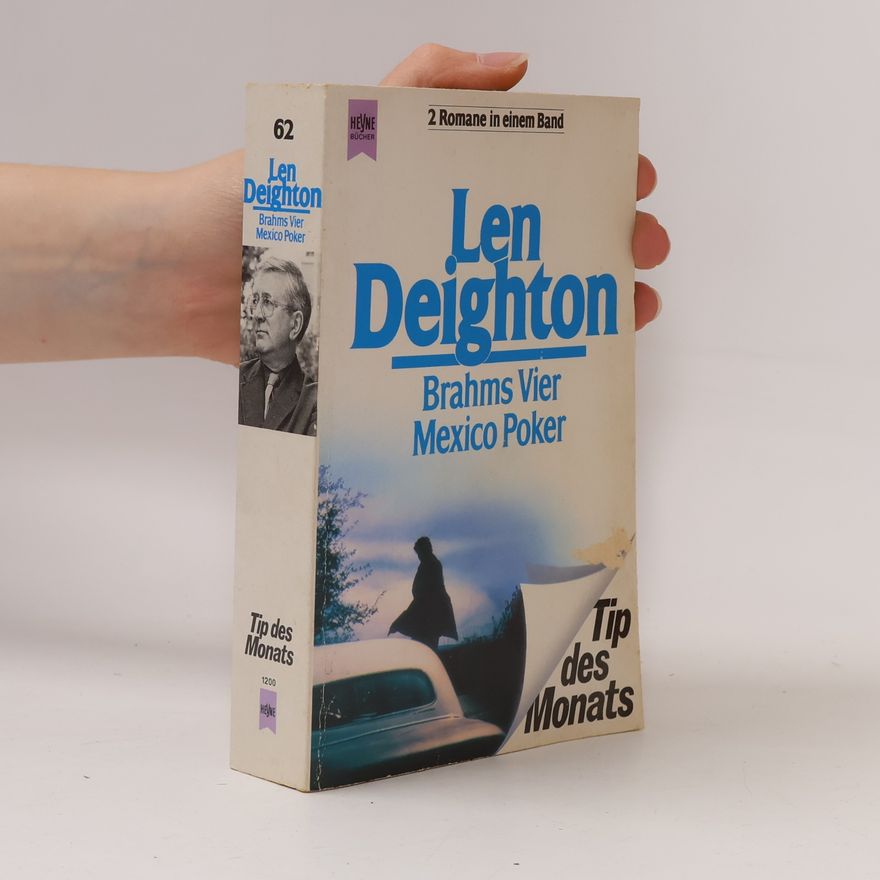 Len Deighton Brahms Vier. Mexico Poker