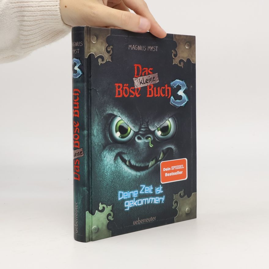 Magnnus Myst Das kleine Böse Buch 3. Deine Zeit ist gekommen!