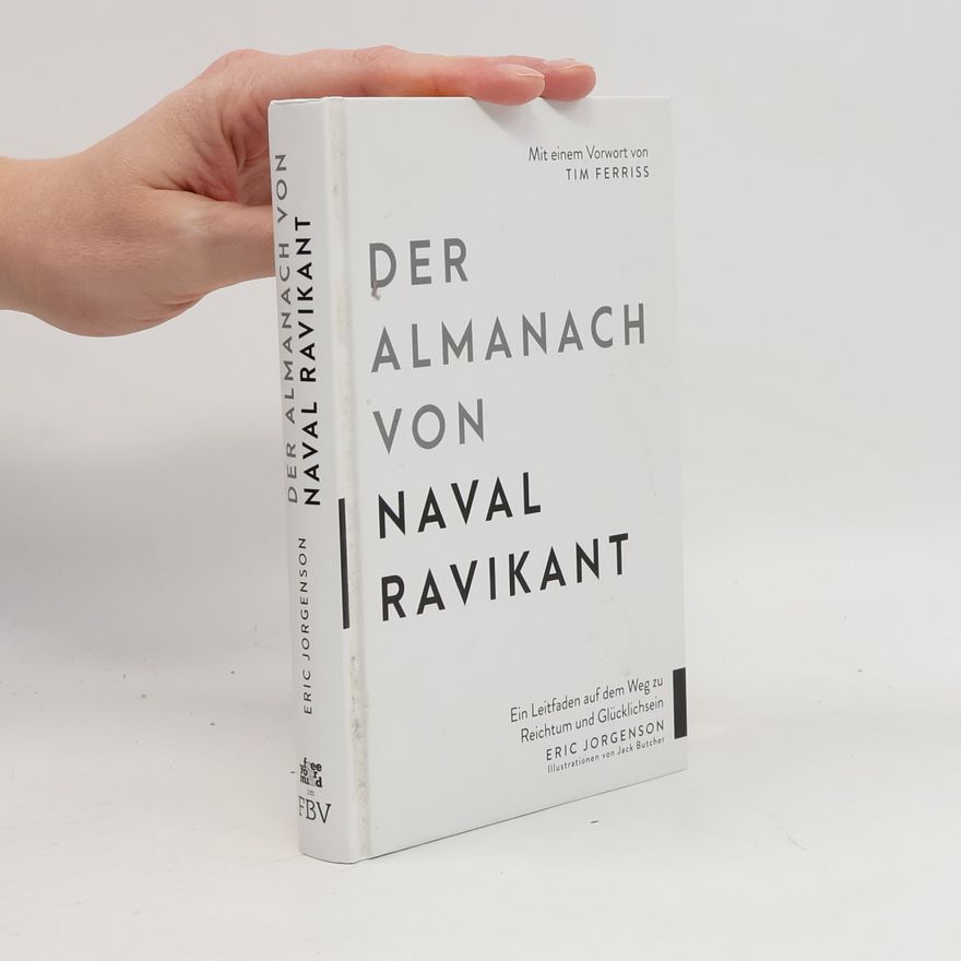 Eric Jorgenson Der Almanach von Naval Ravikant
