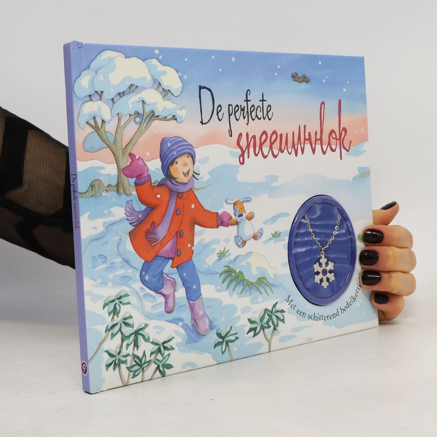 Various authors De perfecte sneeuwvlok