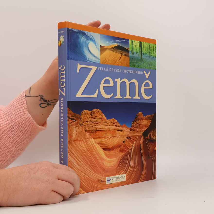 Michael Allaby Země : velká dětská encyklopedie