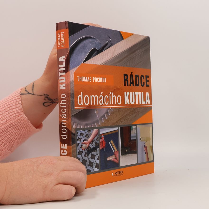Thomas Pochert Rádce domácího kutila
