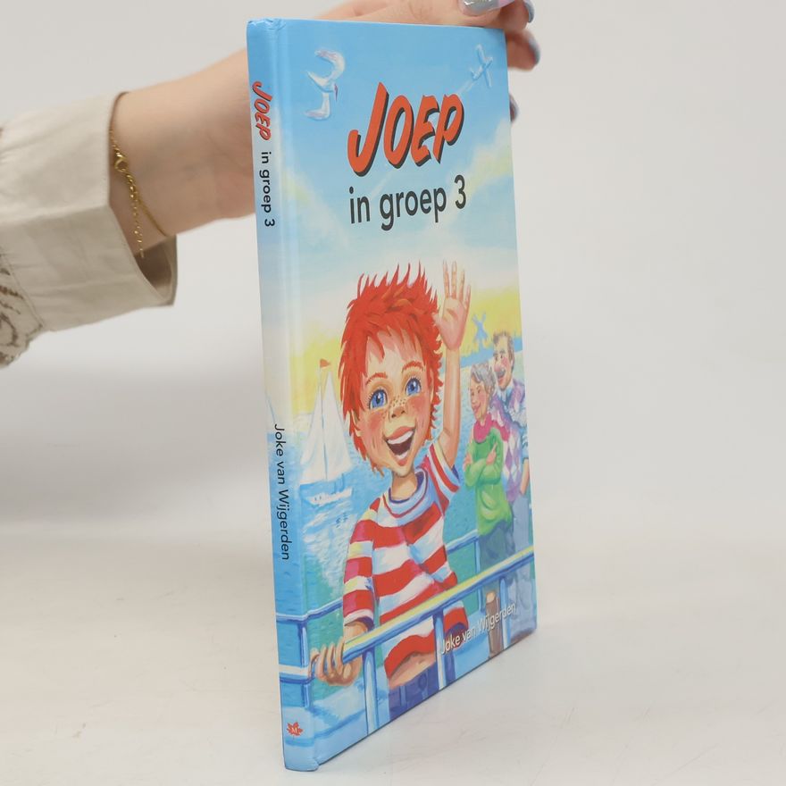 Joke van Wijgerden Joep in groep drie