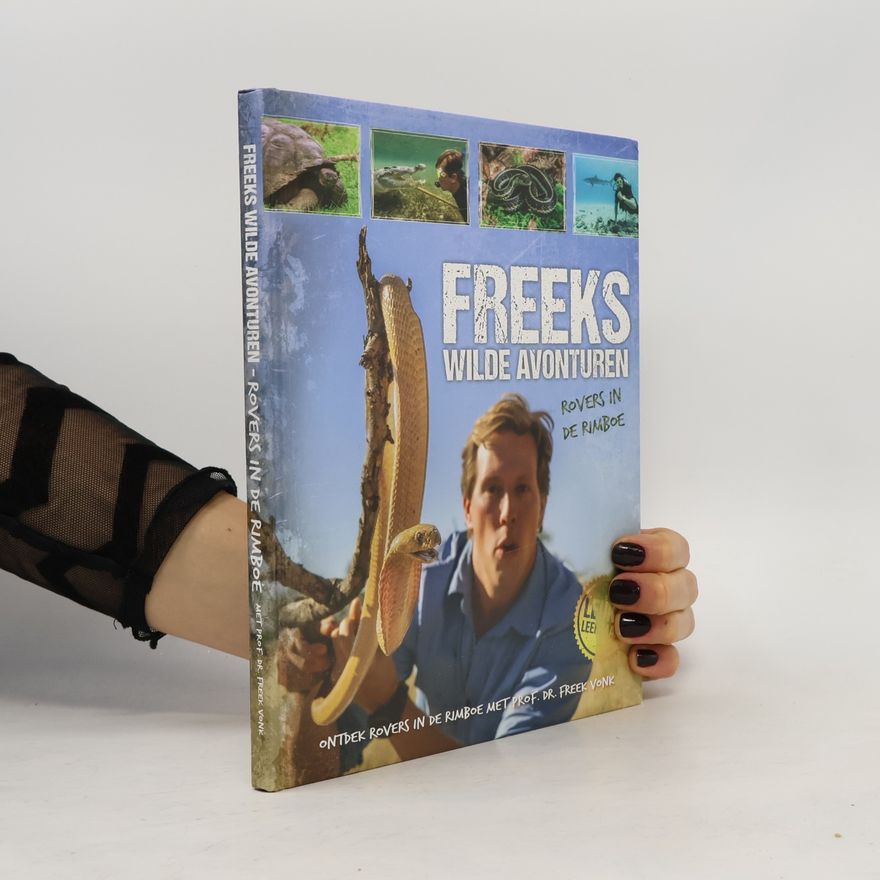 Freek Jacobus Vonk Freeks wilde avonturen