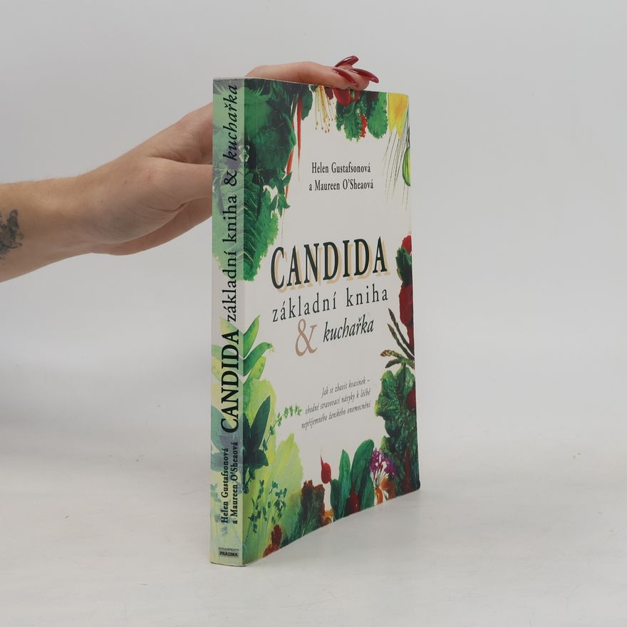 Helen Gustafson Candida. Základní kniha a kuchařka