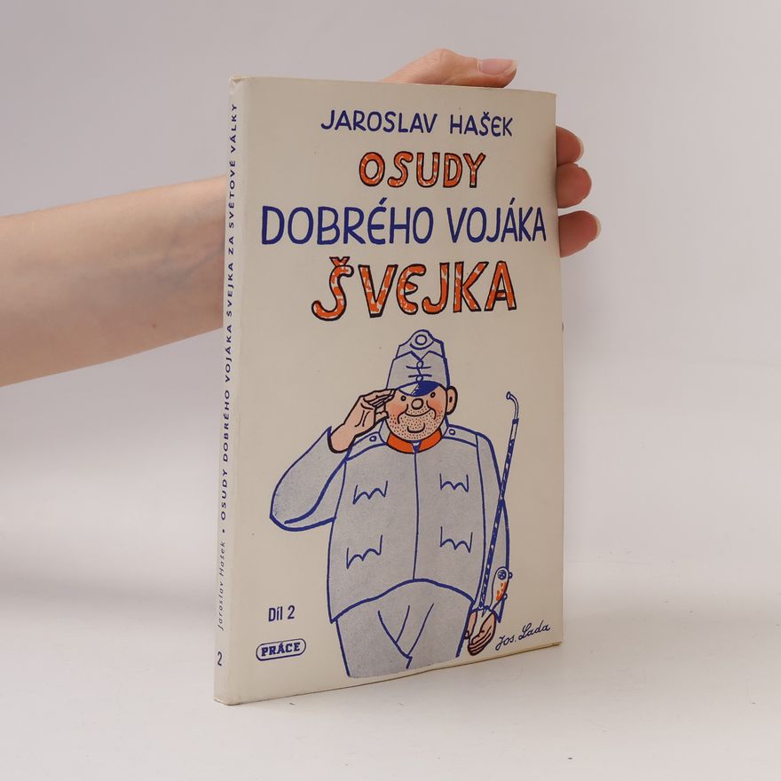 Jaroslav Hašek Osudy dobrého vojáka švejka 2