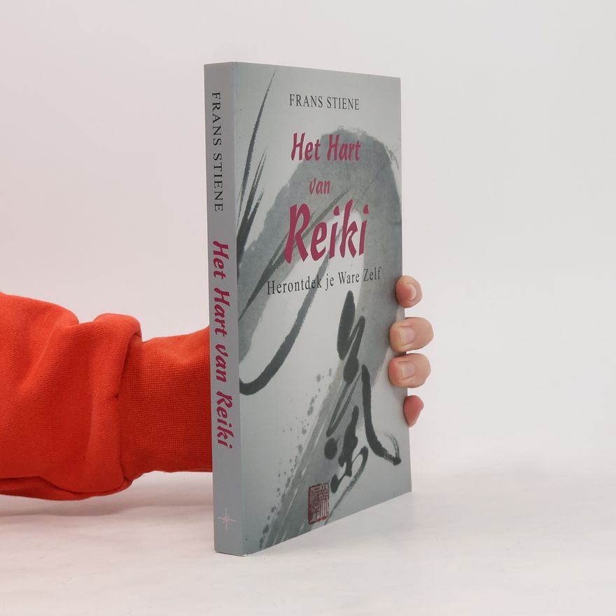 Frans Stiene Het Hart van Reiki