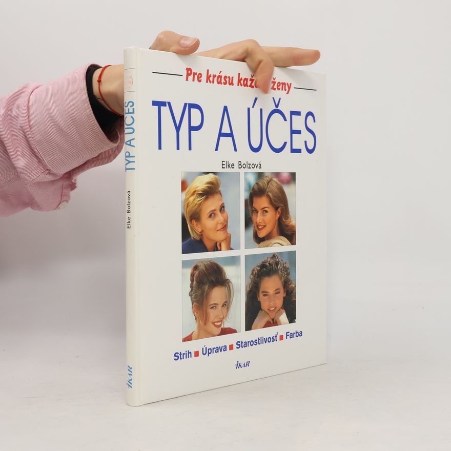Elke Bolz Typ a účes