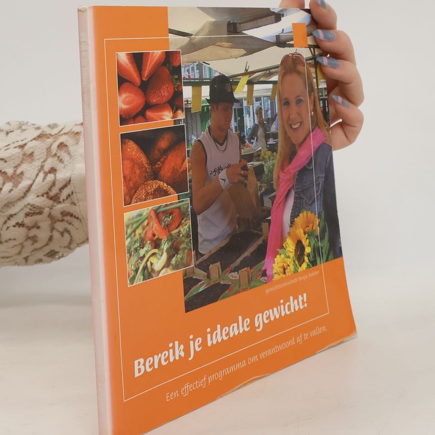 Sonja Bakker Bereik je ideale gewicht