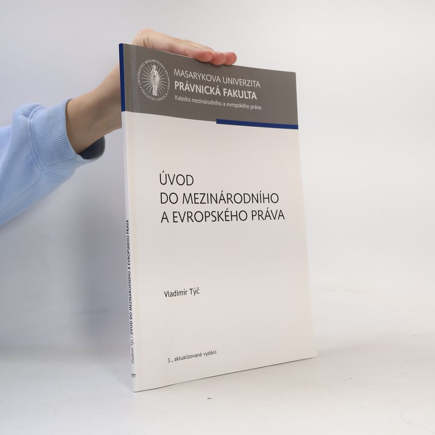 Vladimír Týč Úvod do mezinárodního a evropského práva