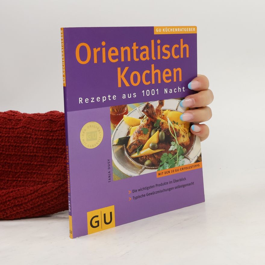 Tanja Dusy Orientalisch kochen