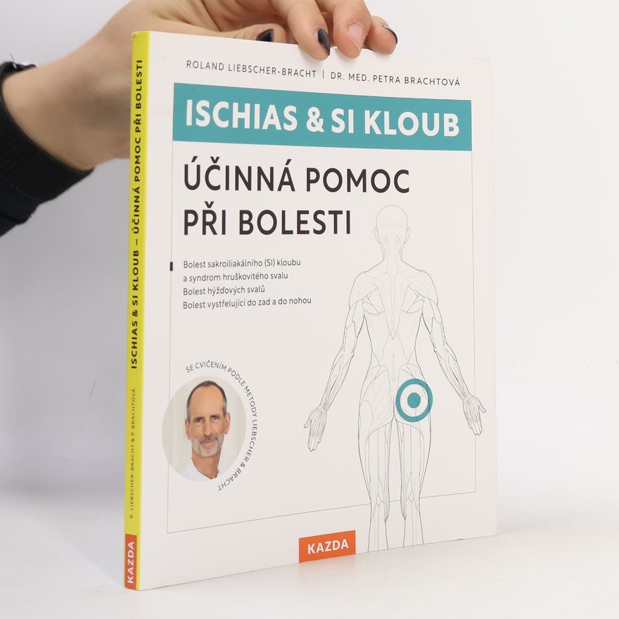 Petra Bracht Ischias & SI kloub - Účinná pomoc při bolesti