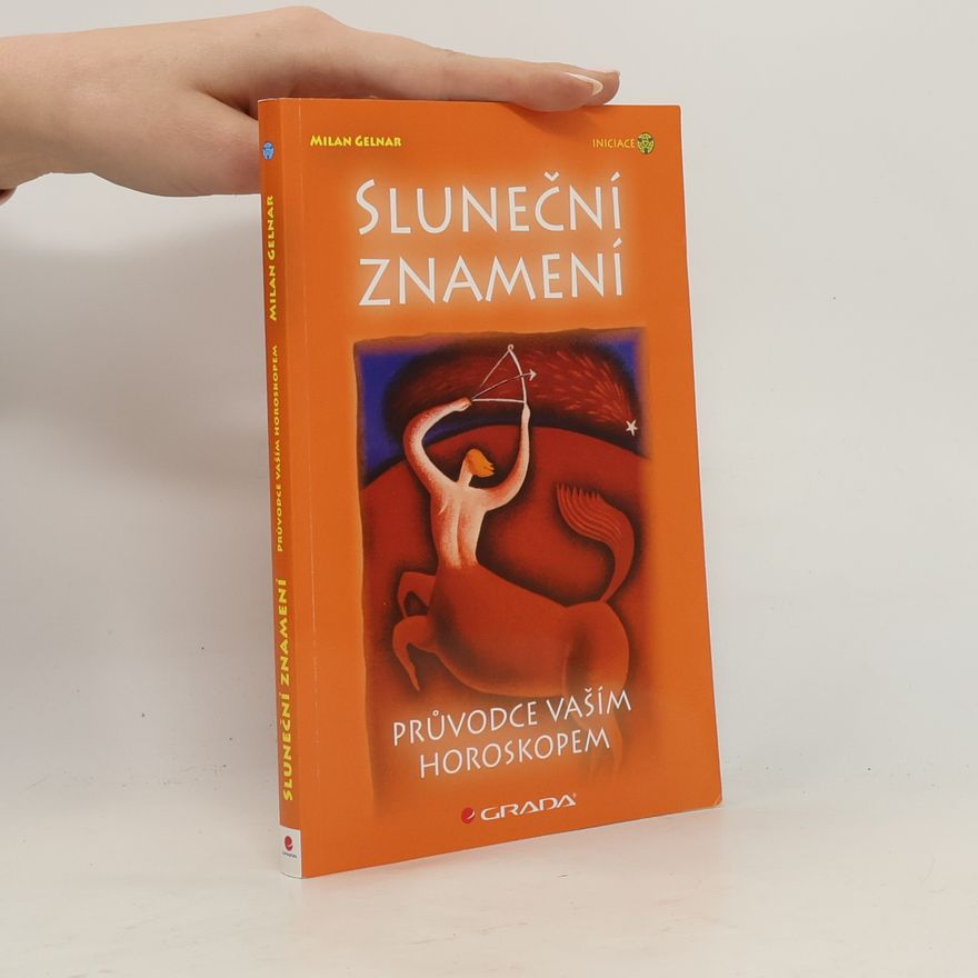 Milan Gelnar Sluneční znamení