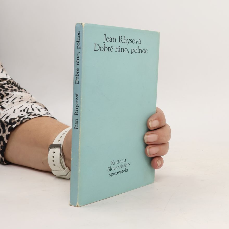 Jean Rhys Dobré ráno, polnoc