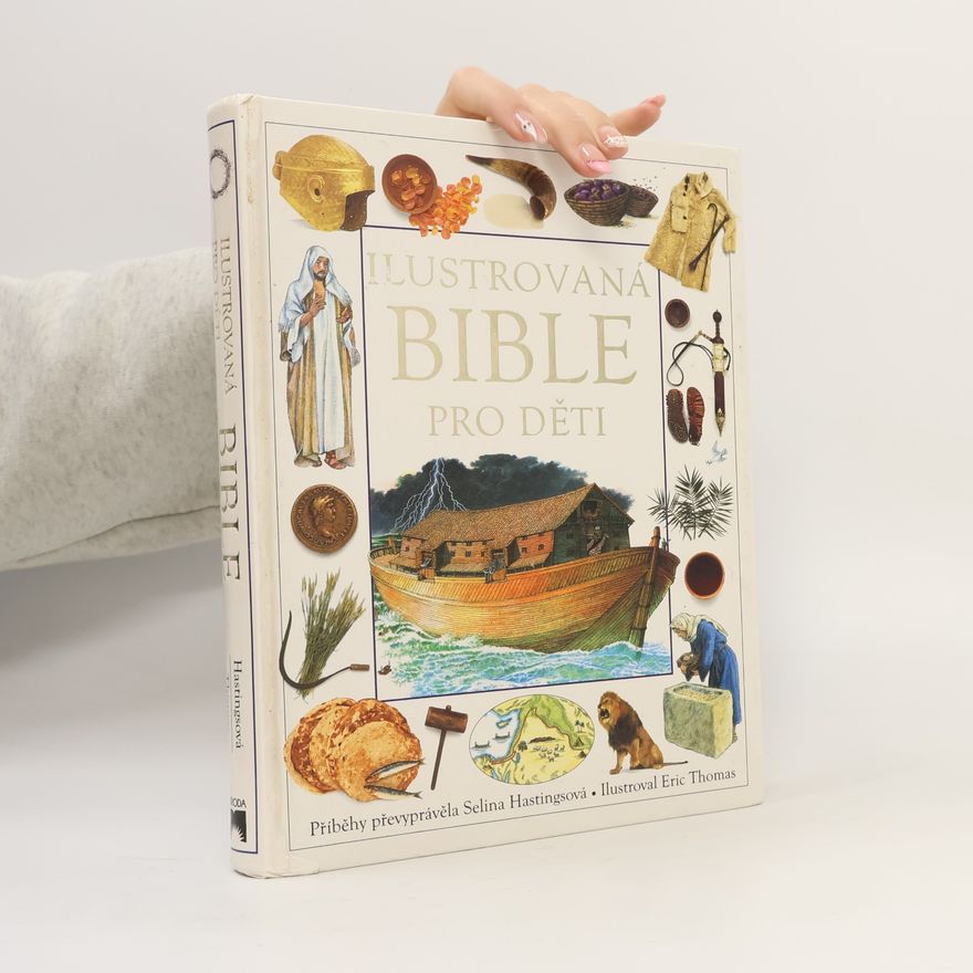 Amy Burch Ilustrovaná bible pro děti