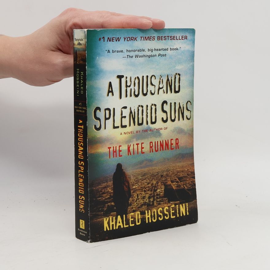 Khaled Hosseini A Thousand Splendid Suns