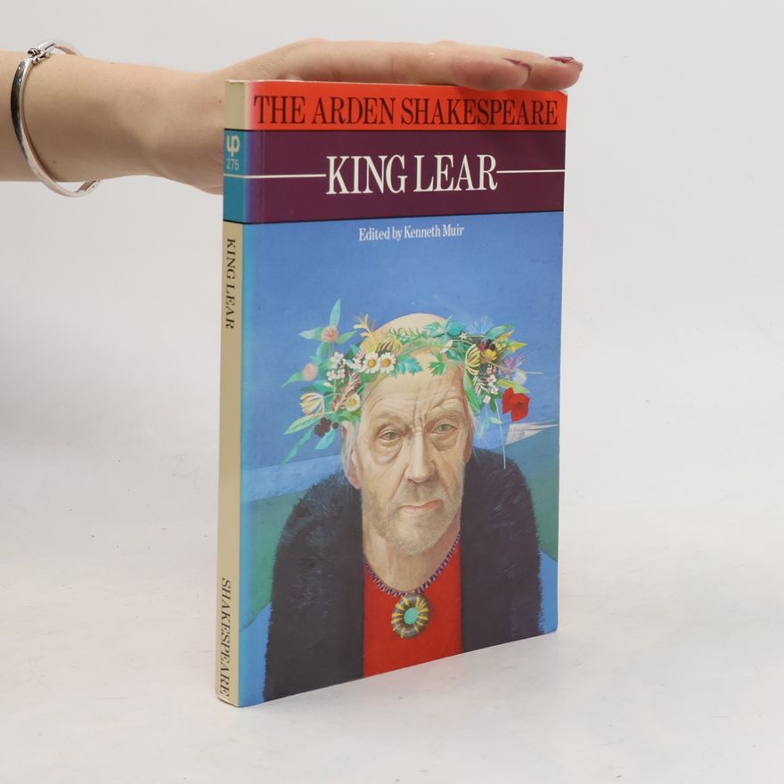 Kenneth Muir The Arden Shakespeare - 275: King Lear