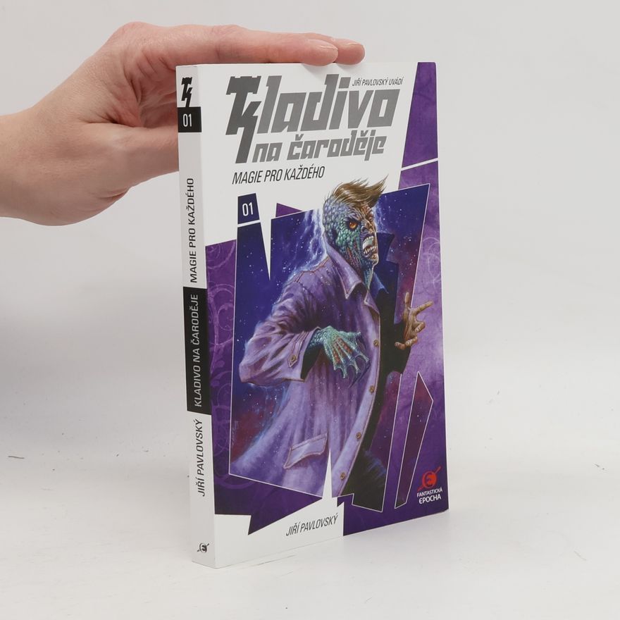 Jiří Pavlovský Kladivo na čaroděje. 01, Magie pro každého