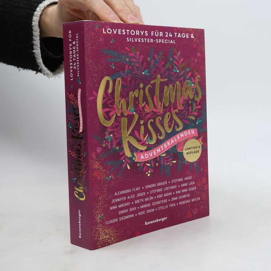 Autorenkollektiv Christmas Kisses. 24 Lovestorys plus Silvester-Special