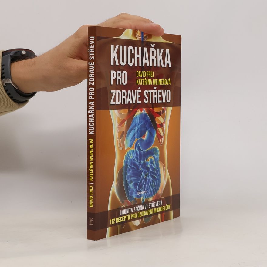 Kateřina Weinerová Kuchařka pro zdravé střevo