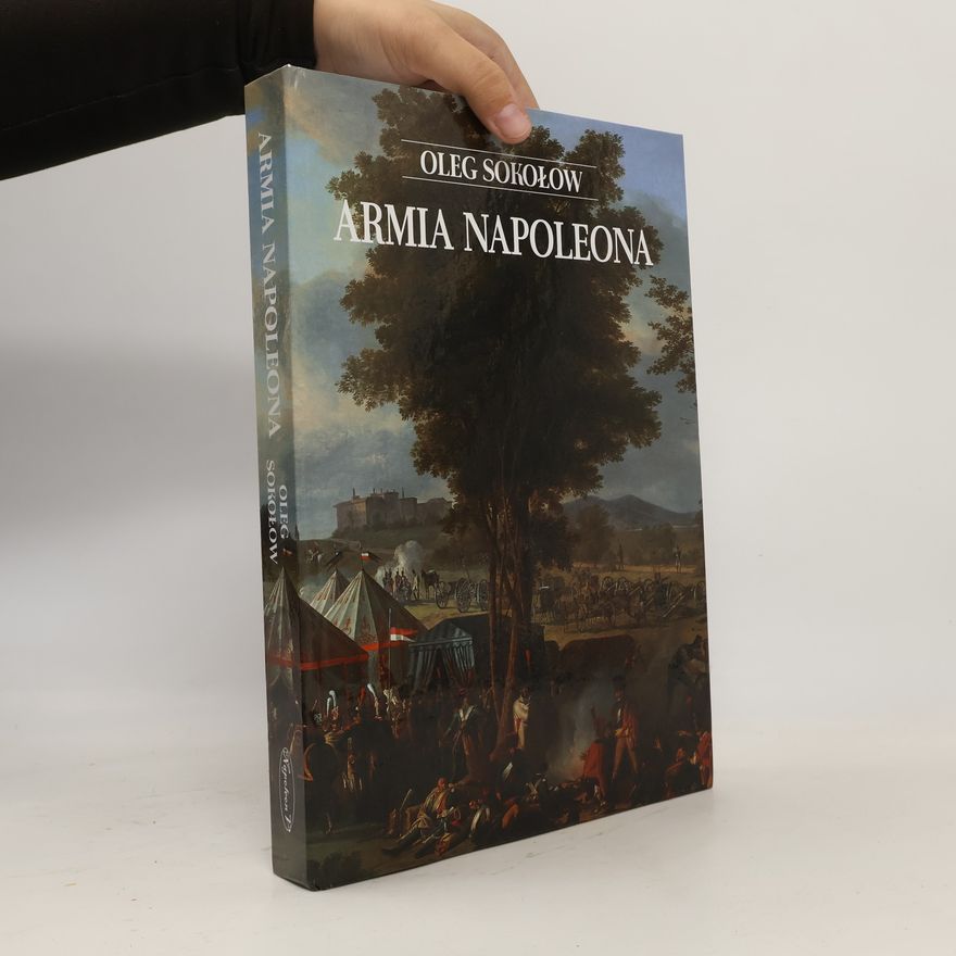 Oleg Sokołow Armia Napoleona
