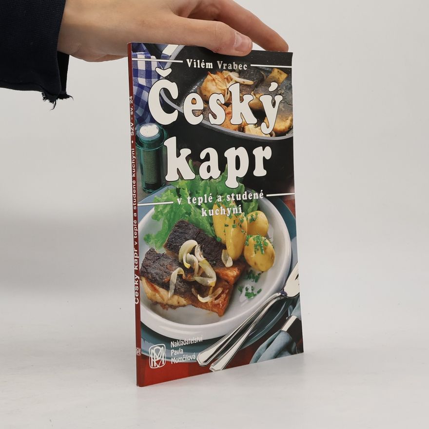 Vilém Vrabec Český kapr v teplé a studené kuchyni
