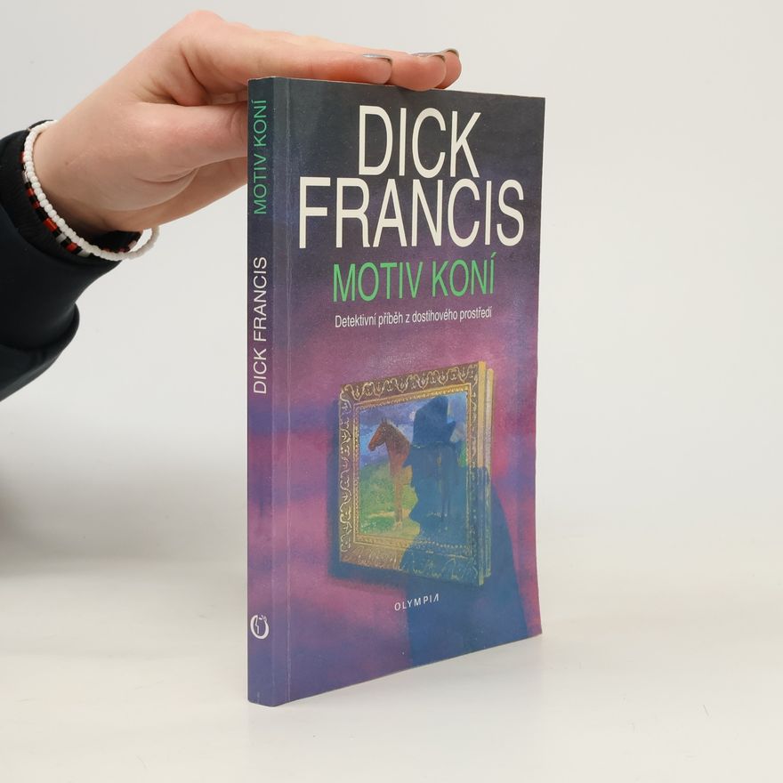 Dick Francis Motiv koní
