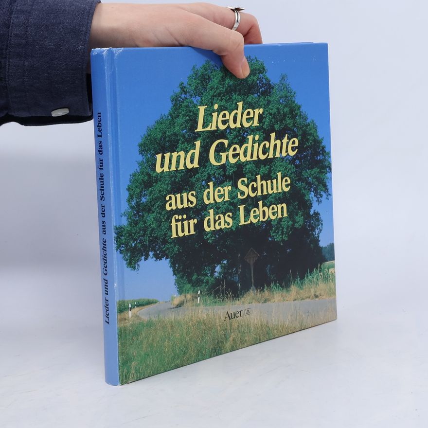Various authors Lieder und Gedichte aus der Schule für das Leben