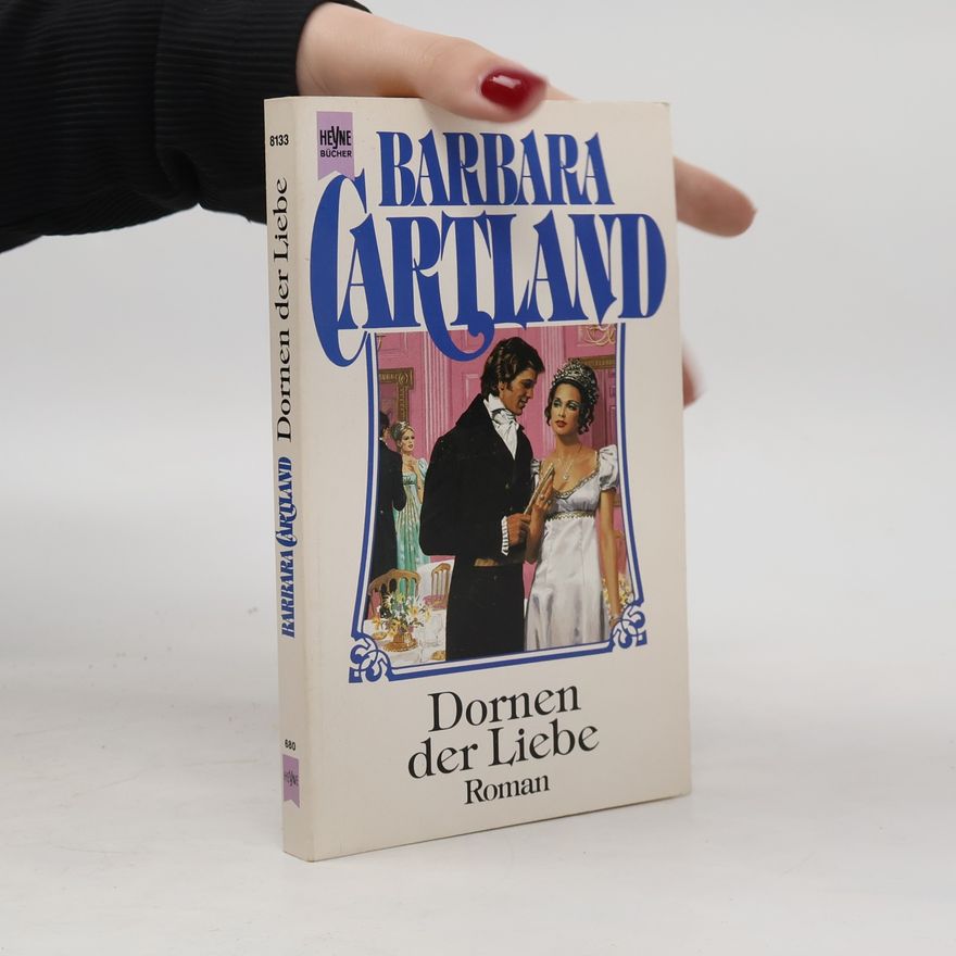 Barbara Cartland Dornen der Liebe