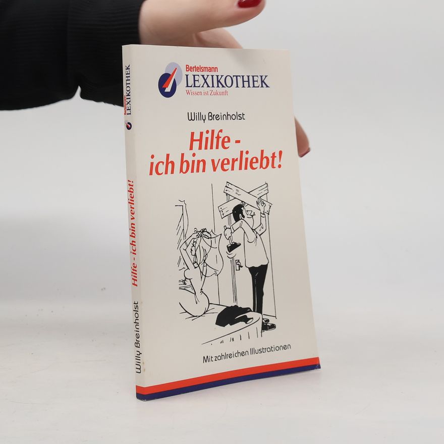 Willy Breinholst Hilfe ich bin verliebt!