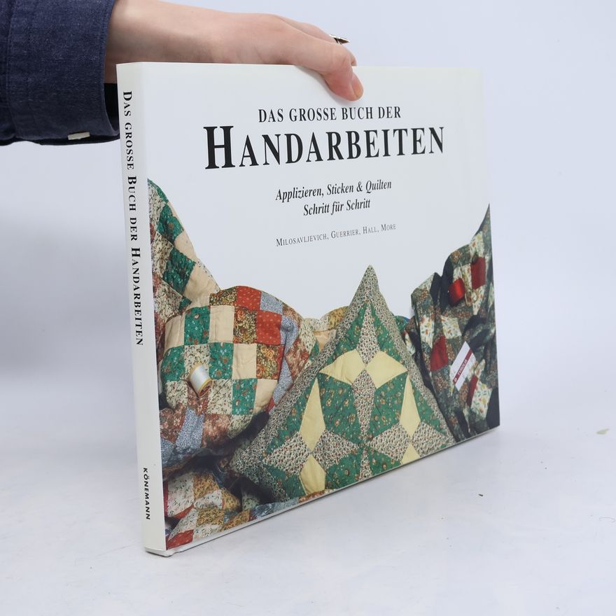 Helen Milosavljevich Das grosse Buch der Handarbeiten