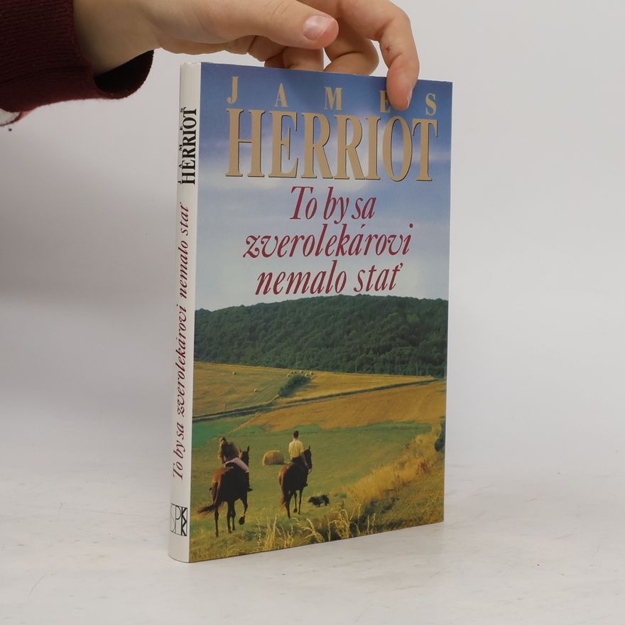 James Herriot To by sa zverolekárovi nemalo stať