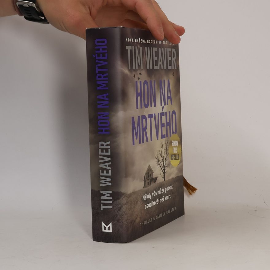 Tim Weaver Hon na mrtvého
