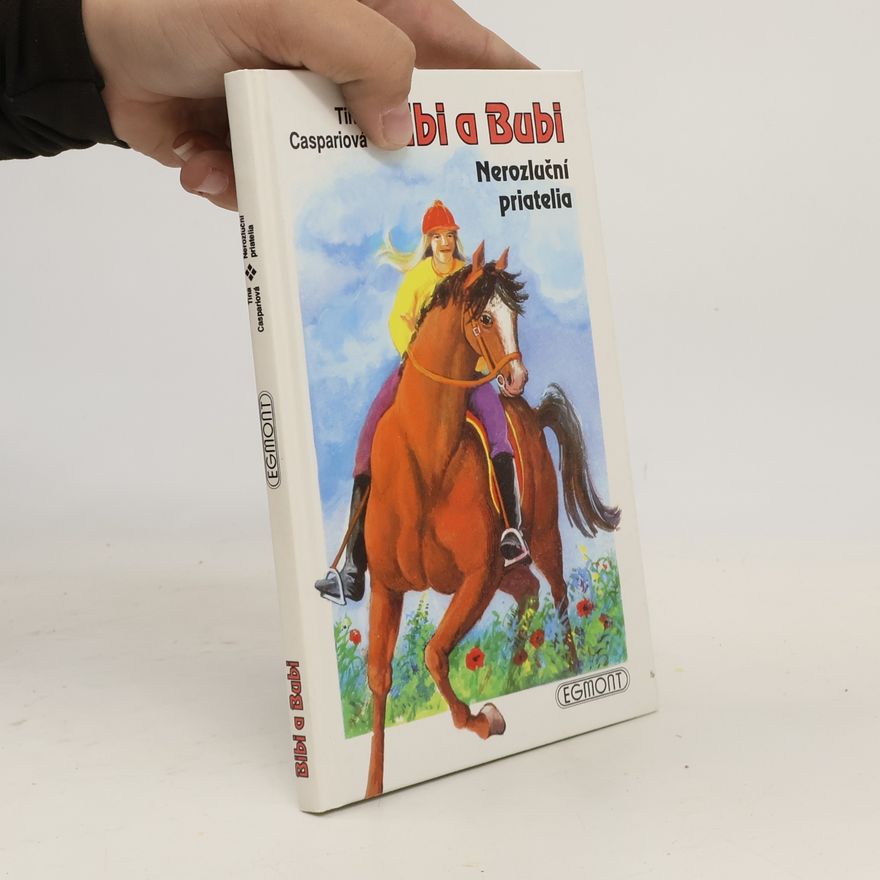Tina Caspari Bibi a Bubi. Nerozluční priatelia